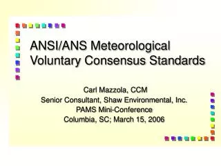 ANSI/ANS Meteorological Voluntary Consensus Standards