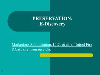 PRESERVATION: E-Discovery
