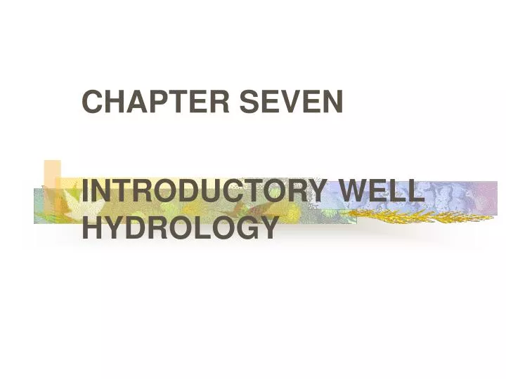 chapter seven introductory well hydrology