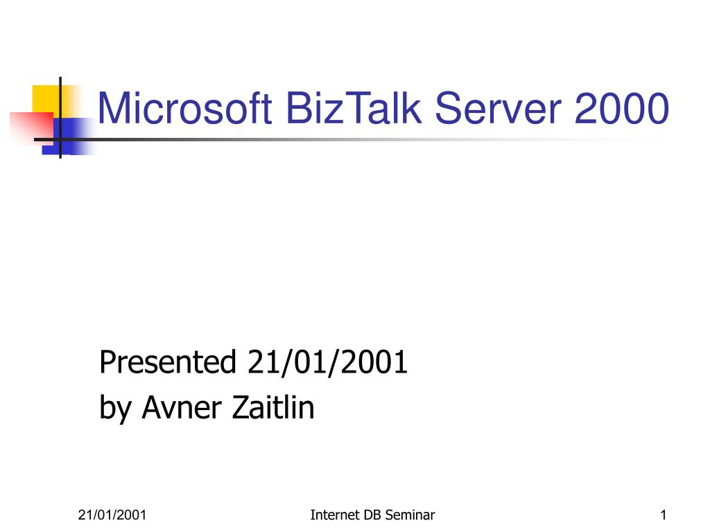 PPT - Microsoft BizTalk Server 2000 PowerPoint Presentation, free ...