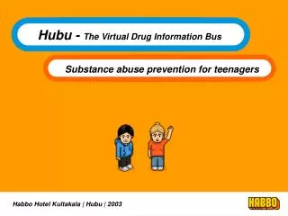 Hubu - The Virtual Drug Information Bus
