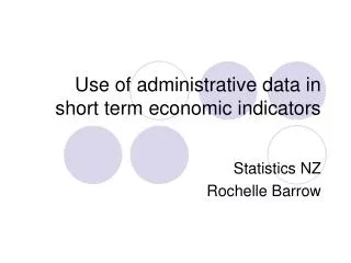 Use of administrative data in short term economic indicators