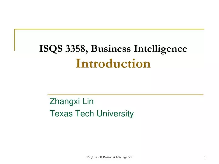 isqs 3358 business intelligence introduction