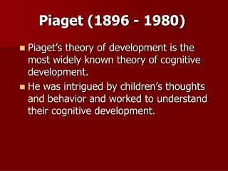 Piaget (1896 - 1980)
