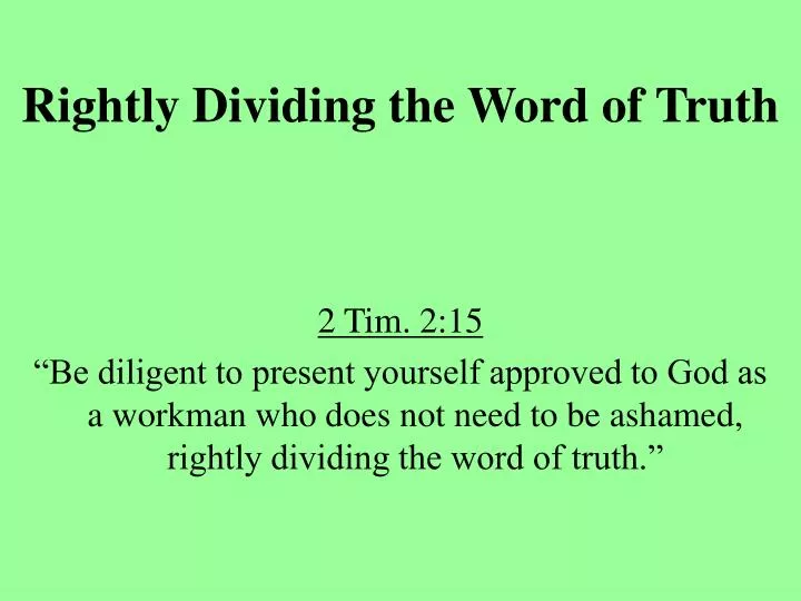 rightly dividing the word of truth