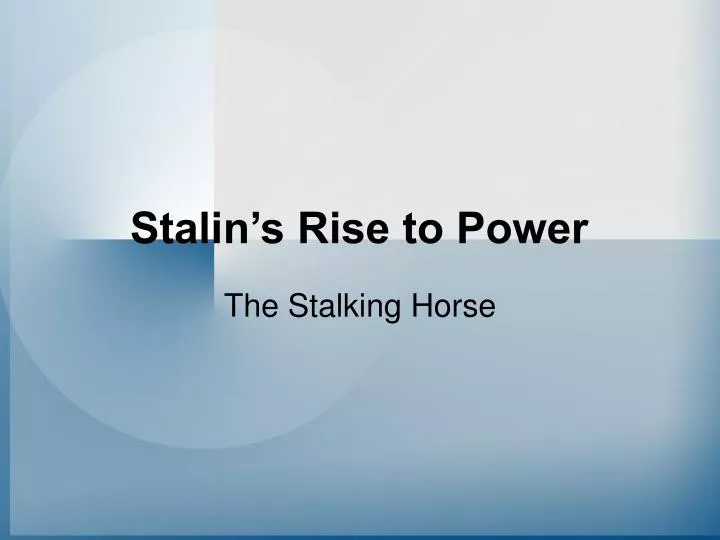 stalin s rise to power