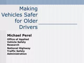 Making Vehicles Safer for Older Drivers