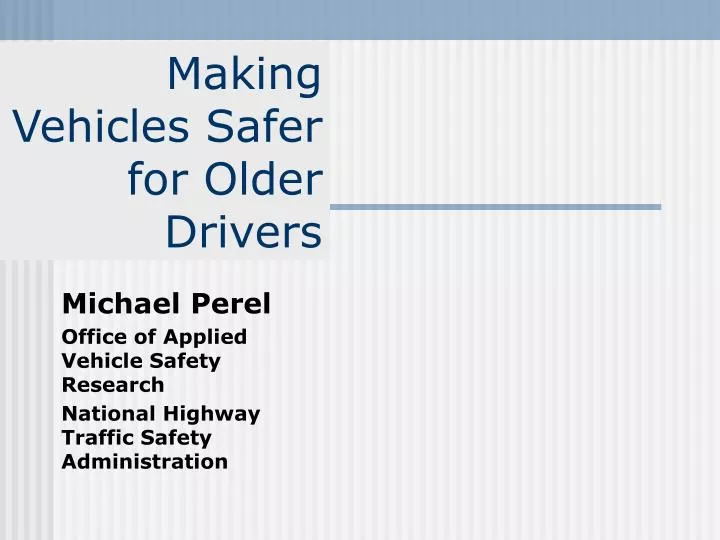 making vehicles safer for older drivers
