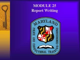 MODULE 25 Report Writing
