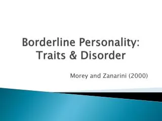 Borderline Personality: Traits &amp; Disorder