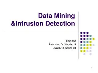 Data Mining &amp;Intrusion Detection