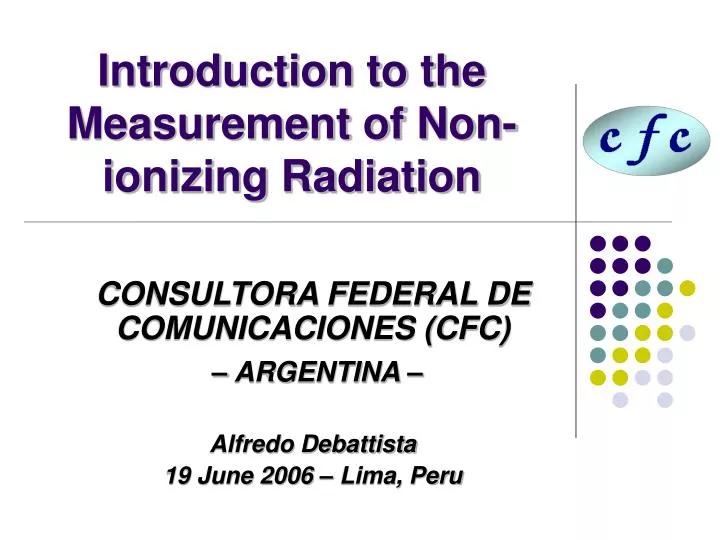 introduction to the measurement of non ionizing radiation
