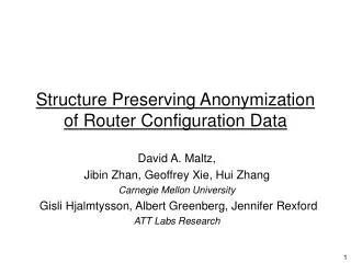 Structure Preserving Anonymization of Router Configuration Data