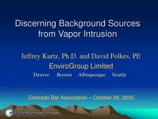 Discerning Background Sources from Vapor Intrusion