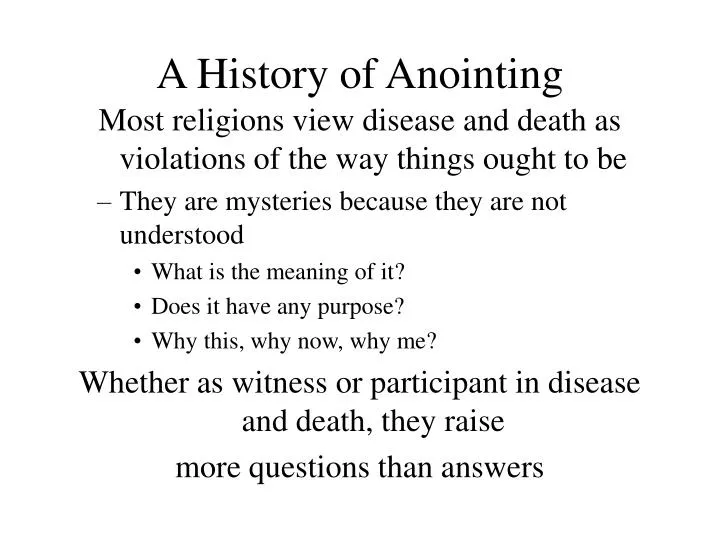 a history of anointing