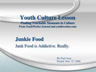 Youth Culture Lesson Finding Teachable Moments in Culture From YouthWorker Journal and youthworker.com