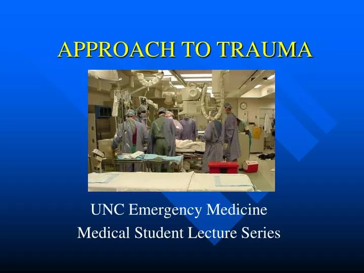 approach to trauma