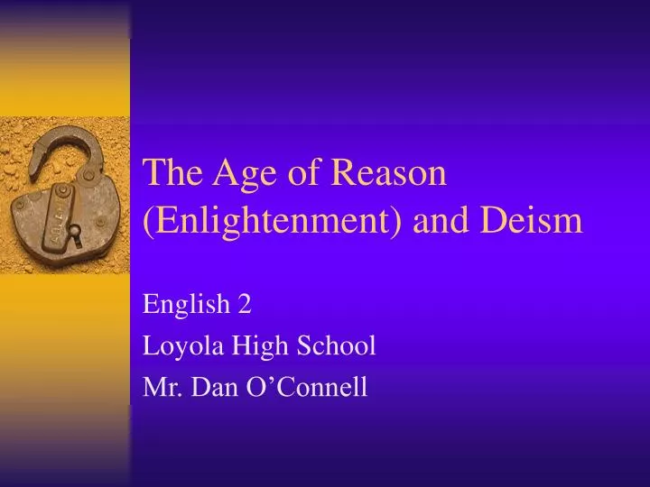 the age of reason enlightenment and deism