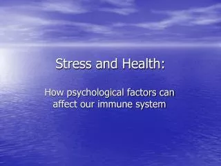 Stress and Health: