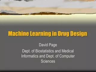 Machine Learning in Drug Design