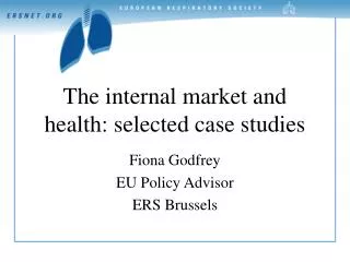 The internal market and health: selected case studies
