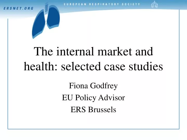 the internal market and health selected case studies
