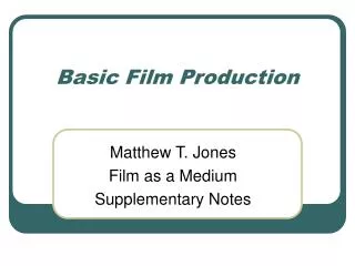 Basic Film Production
