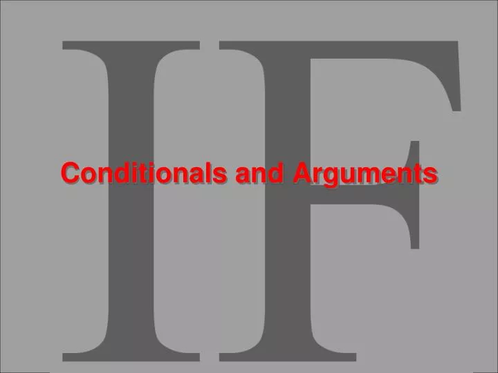 conditionals and arguments