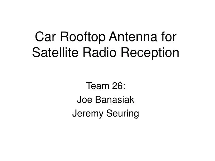 car rooftop antenna for satellite radio reception