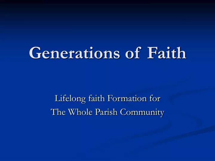 generations of faith