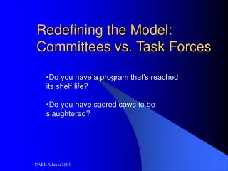Redefining the Model: Committees vs. Task Forces