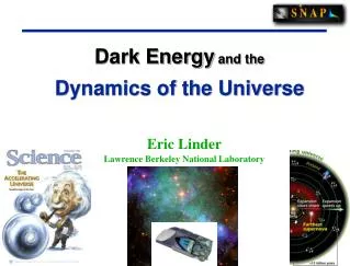 Dark Energy and the Dynamics of the Universe