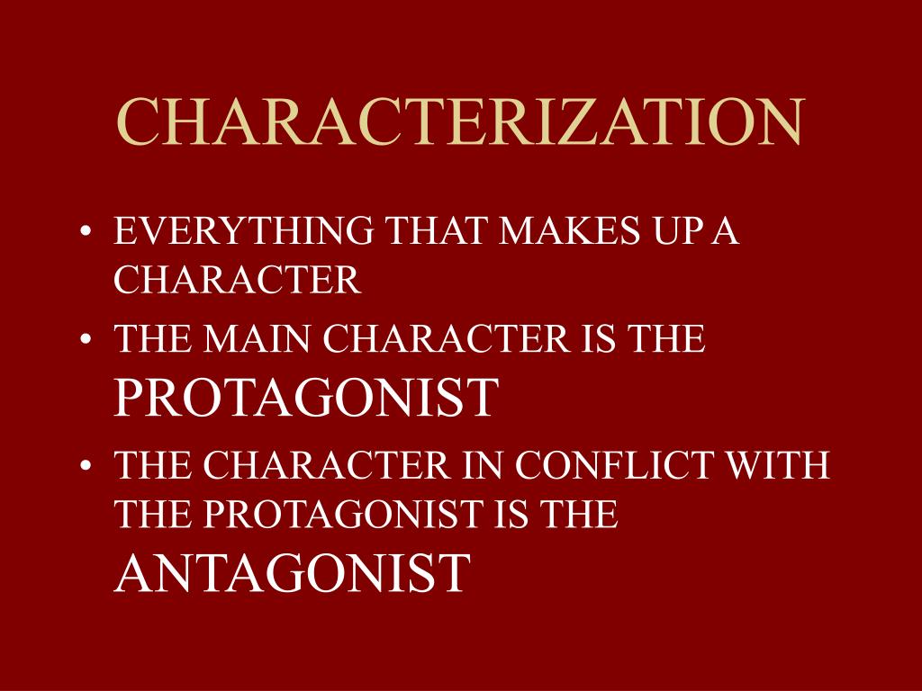PPT - CHARACTERIZATION PowerPoint Presentation, free download - ID:1196330