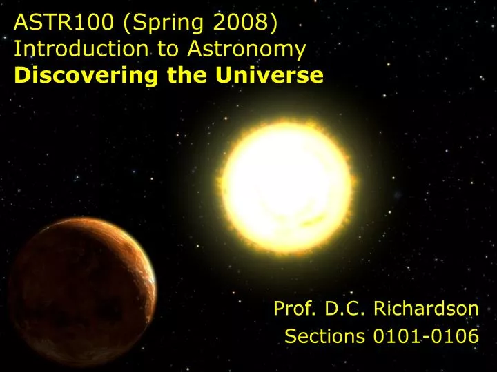 astr100 spring 2008 introduction to astronomy discovering the universe