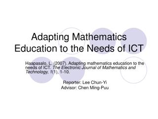 Adapting Mathematics Education to the Needs of ICT