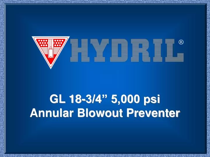 gl 18 3 4 5 000 psi annular blowout preventer