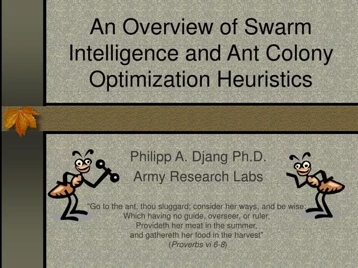 an overview of swarm intelligence and ant colony optimization heuristics