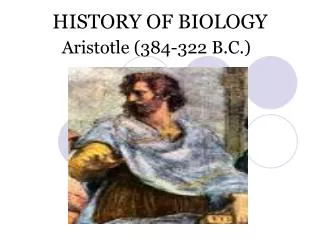 HISTORY OF BIOLOGY