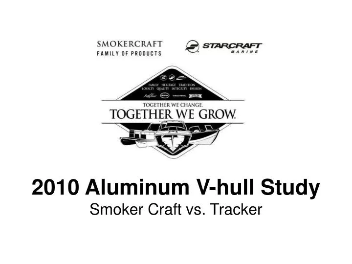 2010 aluminum v hull study smoker craft vs tracker