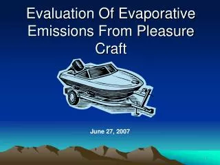 Evaluation Of Evaporative Emissions From Pleasure Craft