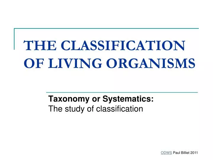the classification of living organisms