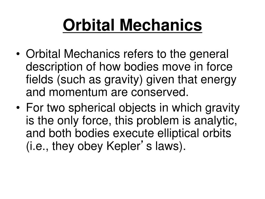 PPT - Orbital Mechanics PowerPoint Presentation, free download - ID:1196694
