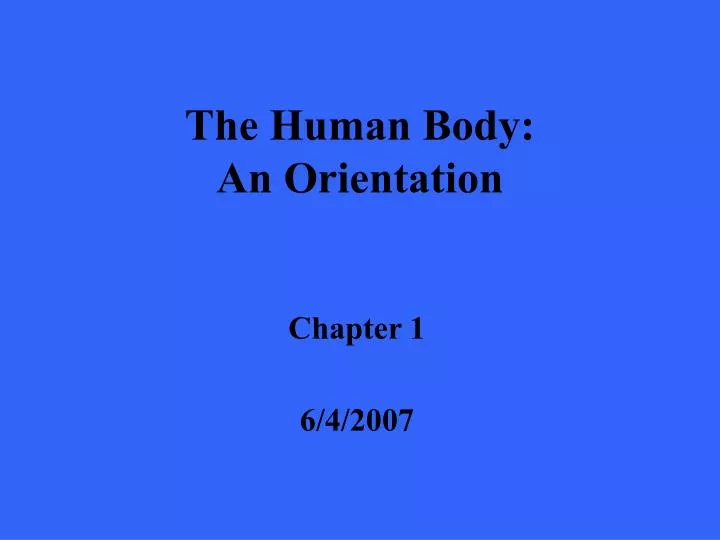 the human body an orientation