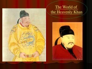 The World of the Heavenly Khan