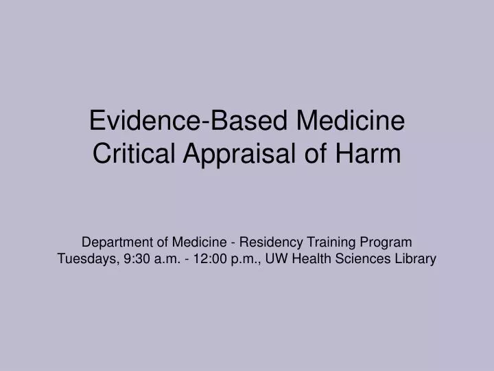evidence based medicine critical appraisal of harm