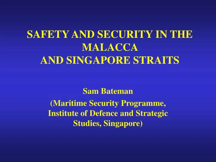 safety and security in the malacca and singapore straits