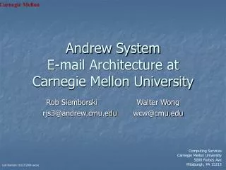 Andrew System E-mail Architecture at Carnegie Mellon University