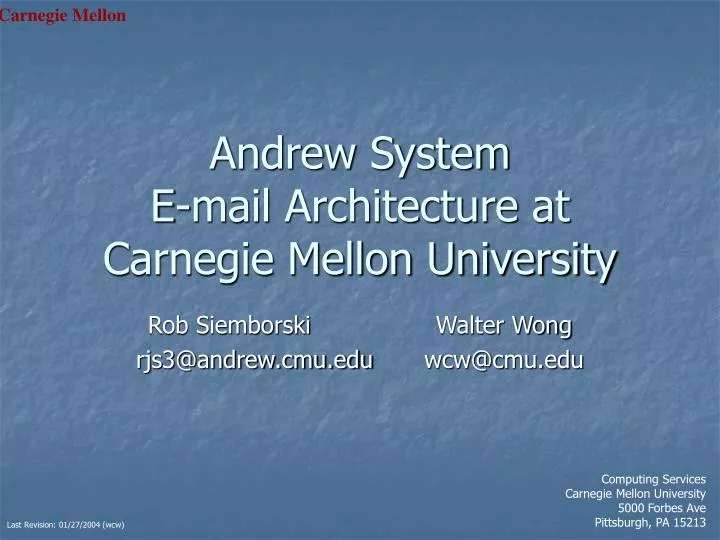 andrew system e mail architecture at carnegie mellon university