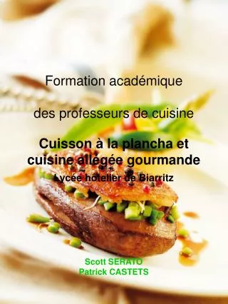 formation acad mique des professeurs de cuisine cuisson la plancha et cuisine all g e gourmande