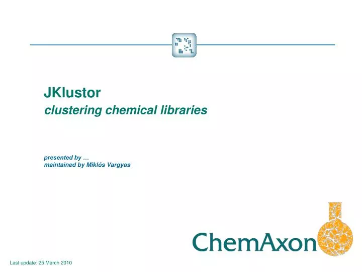 jklustor clustering chemical libraries presented by maintained by mikl s vargyas